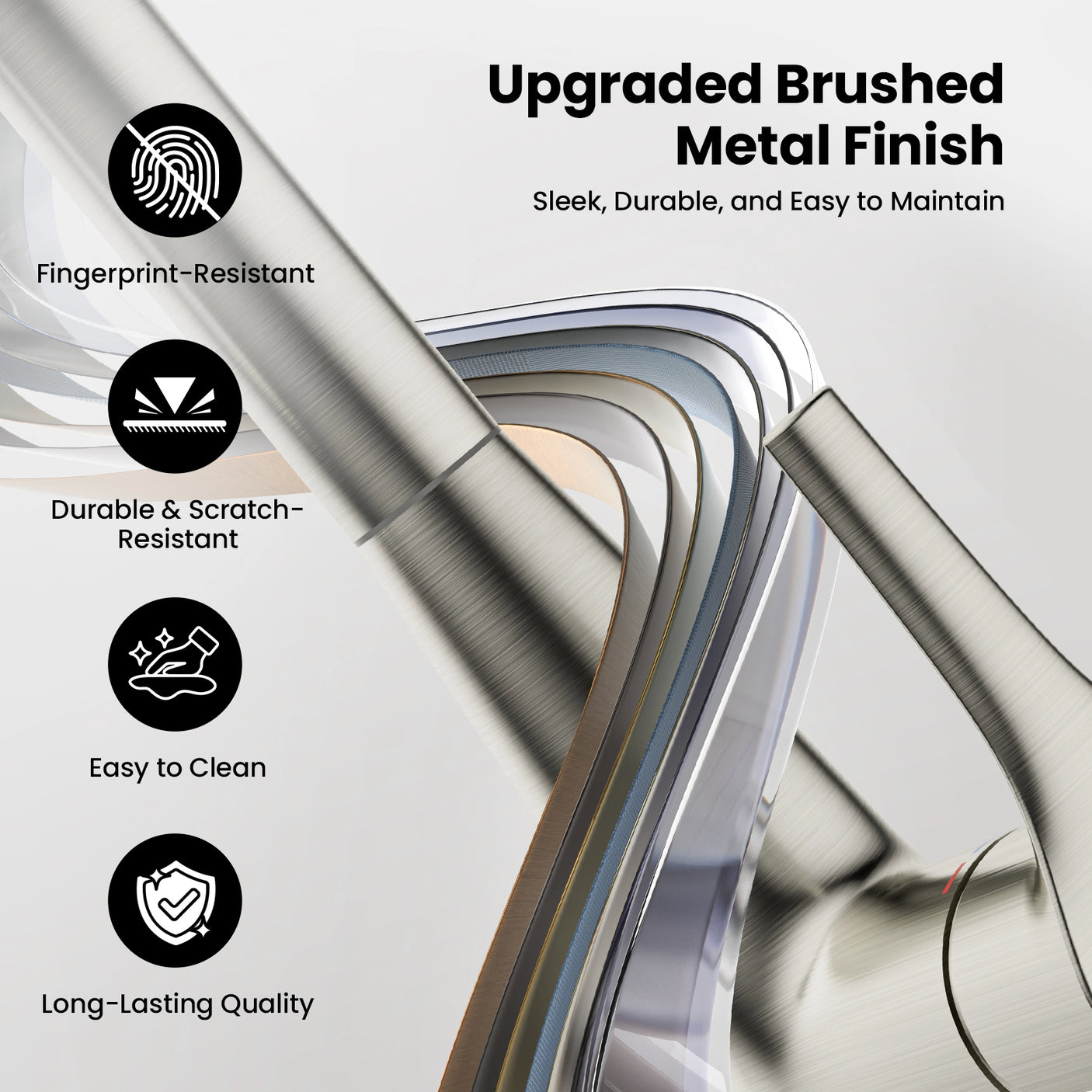 This faucet features an upgraded brushed metal finish that's fingerprint-resistant, durable, scratch-resistant, and easy to clean, ensuring long-lasting quality.